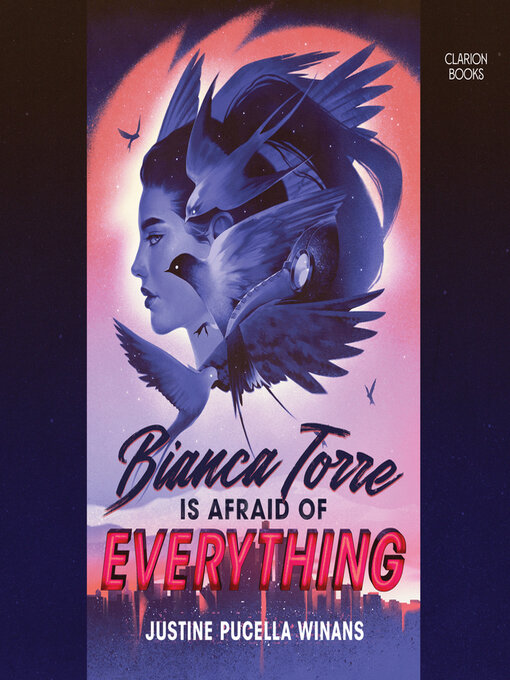 Title details for Bianca Torre Is Afraid of Everything by Justine Pucella Winans - Available